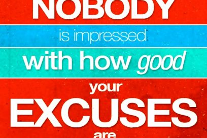TOP 54 most popular excuses people use to stop themselves from living the life they want